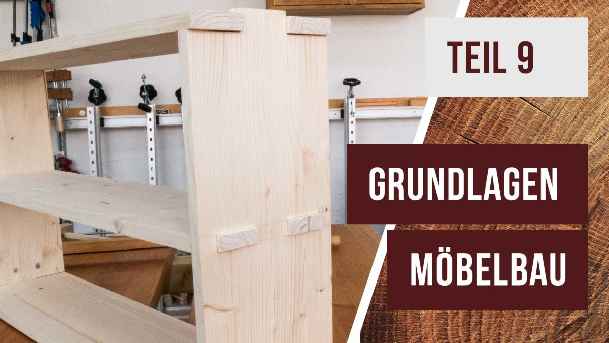Grundlagen Möbelbau – Teil 9 – Holzverbindung “Stemmzapfen” mit Handwerkzeugen herstellen